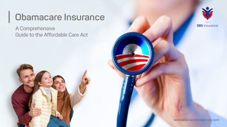 The Affordable Care Act(ACA)